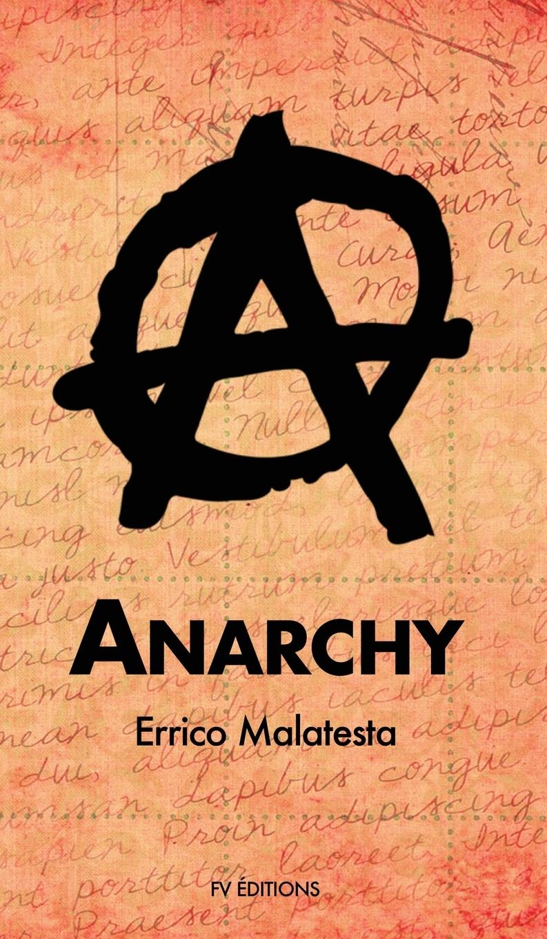 Cover: 9791029908293 | Anarchy | Errico Malatesta | Buch | HC gerader Rücken kaschiert | 2020