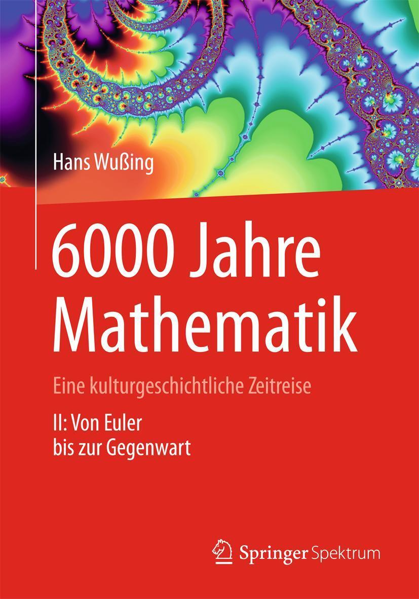 Cover: 9783642319983 | 6000 Jahre Mathematik | Hans Wußing | Taschenbuch | XVIII | Deutsch