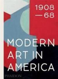 Cover: 9780714875248 | Modern Art in America 1908-68 | William C Agee | Taschenbuch | 352 S.