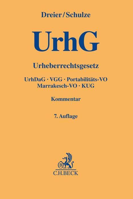 Cover: 9783406778322 | Urheberrechtsgesetz | Thomas Dreier (u. a.) | Buch | XXXI | Deutsch