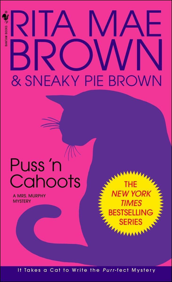 Cover: 9780553586824 | Puss 'n Cahoots | A Mrs. Murphy Mystery | Rita Mae Brown | Taschenbuch