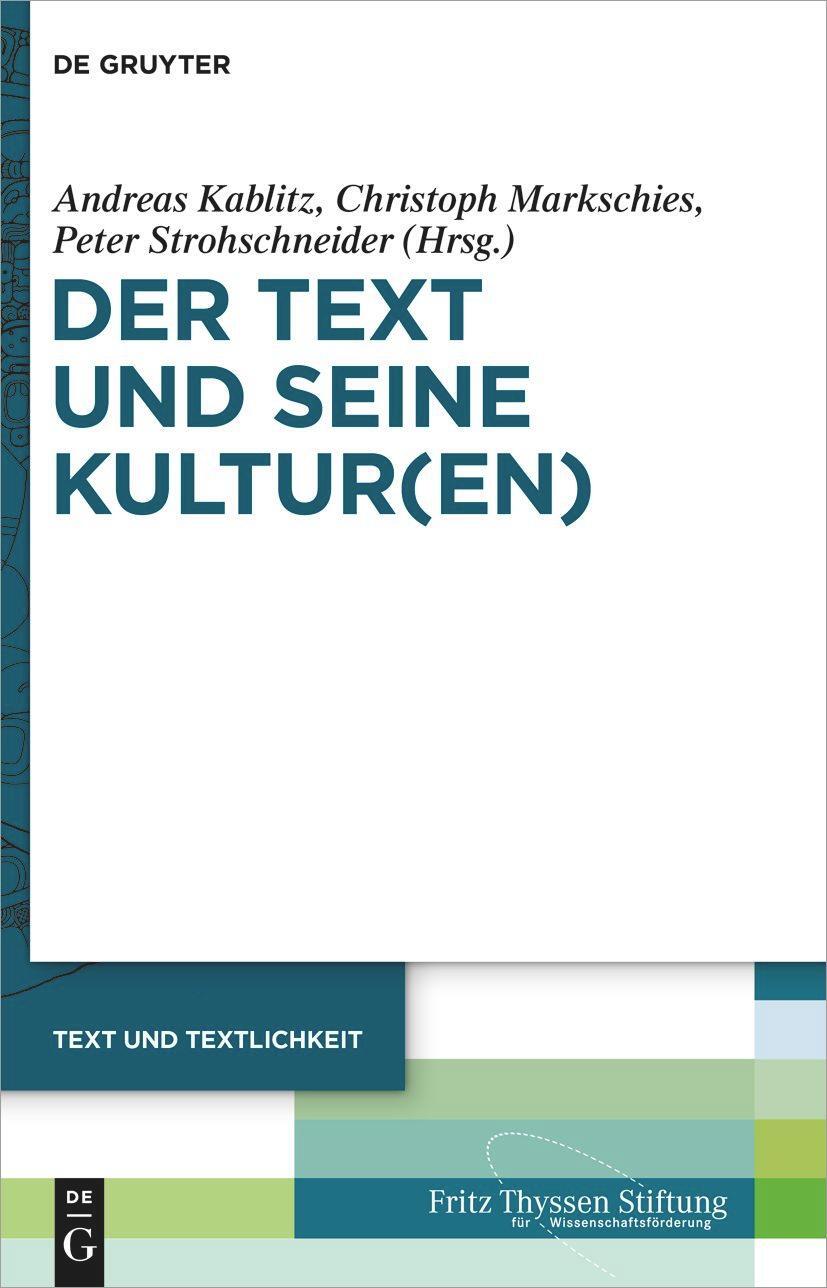 Cover: 9783110775037 | Der Text und seine Kultur(en) | Andreas Kablitz (u. a.) | Buch | XI