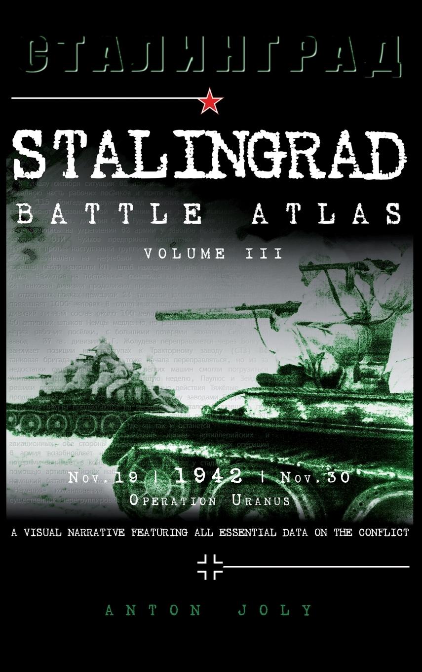 Cover: 9791093222127 | Stalingrad Battle Atlas | Volume III | Anton Joly | Buch | Englisch