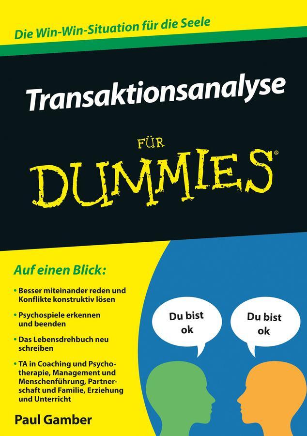 Cover: 9783527711154 | Transaktionsanalyse für Dummies | Paul Gamber | Taschenbuch | 364 S.