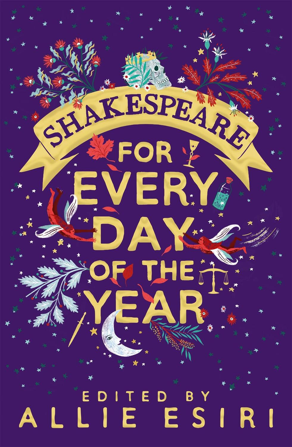 Cover: 9781529005035 | Shakespeare for Every Day of the Year | Allie Esiri | Taschenbuch