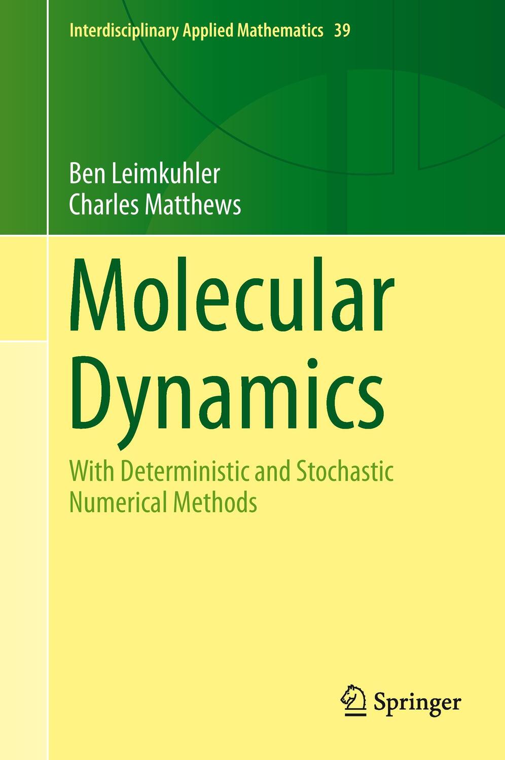 Cover: 9783319163741 | Molecular Dynamics | Charles Matthews (u. a.) | Buch | Englisch | 2015
