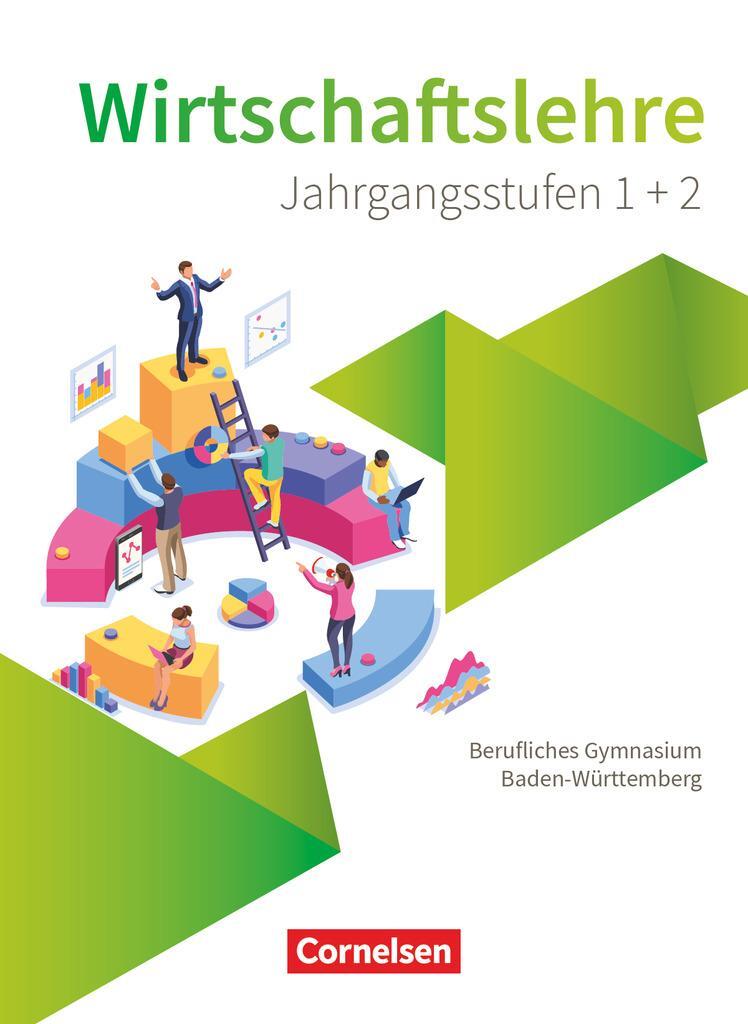 Cover: 9783064523685 | Wirtschaftslehre. Oberstufe - Berufliches Gymnasium...