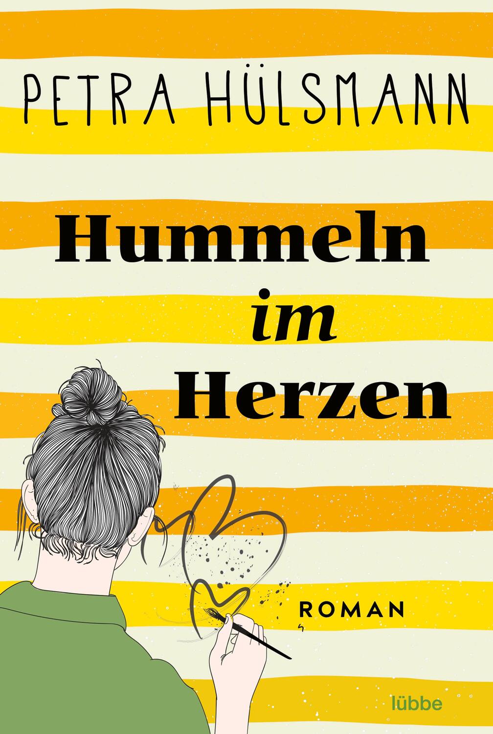 Cover: 9783404191932 | Hummeln im Herzen | Roman | Petra Hülsmann | Taschenbuch | 400 S.