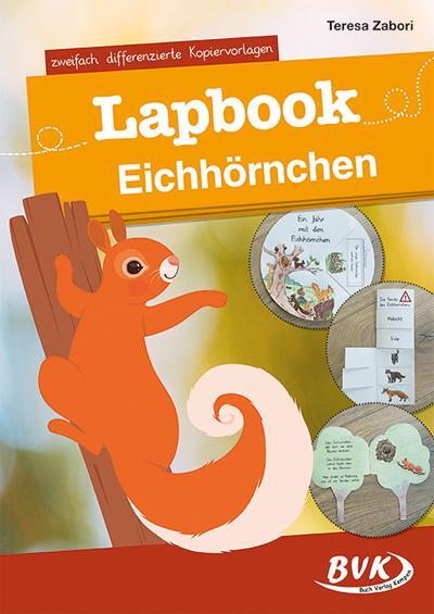 Cover: 9783965201453 | Lapbook Eichhörnchen | zweifach differenzierte Kopiervorlagen | Zabori