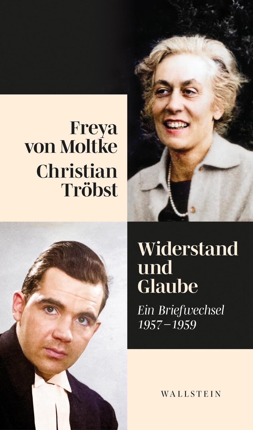 Cover: 9783835355934 | Widerstand und Glaube | Ein Briefwechsel 1957-1959 | Moltke (u. a.)