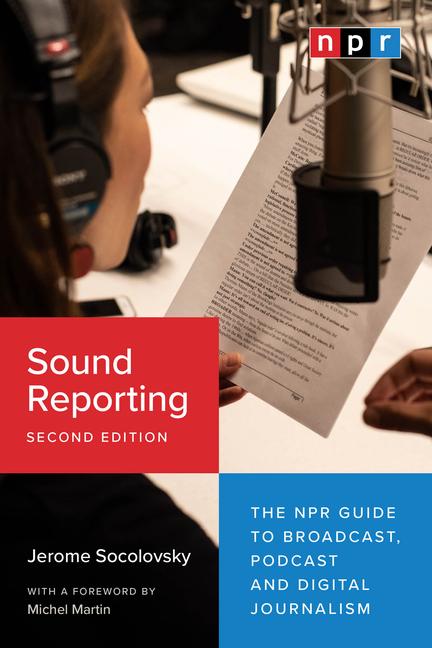 Cover: 9780226824666 | Sound Reporting, Second Edition | Jerome Socolovsky | Taschenbuch