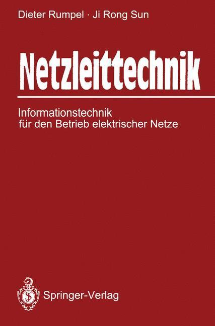 Cover: 9783642835148 | Netzleittechnik | Ji Rong Sun (u. a.) | Taschenbuch | Paperback | 2012
