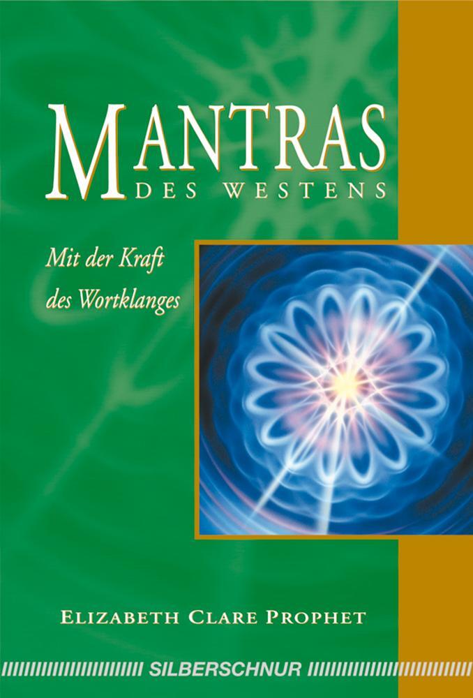 Cover: 9783898451710 | Mantras des Westens | Mit der Kraft des Wohlklanges | Prophet | Buch