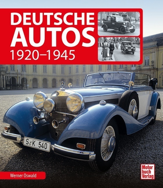 Cover: 9783613041424 | Deutsche Autos 1920-1945 | Werner Oswald | Buch | 592 S. | Deutsch