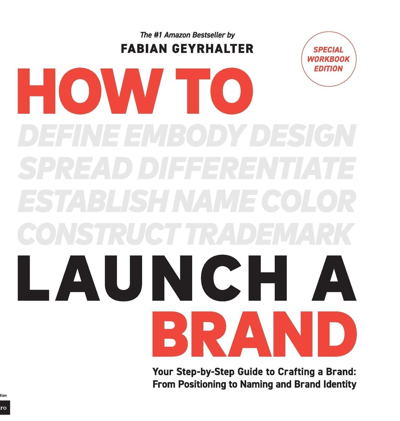 Cover: 9780989646147 | How to Launch a Brand - SPECIAL WORKBOOK EDITION (2nd Edition) | Buch
