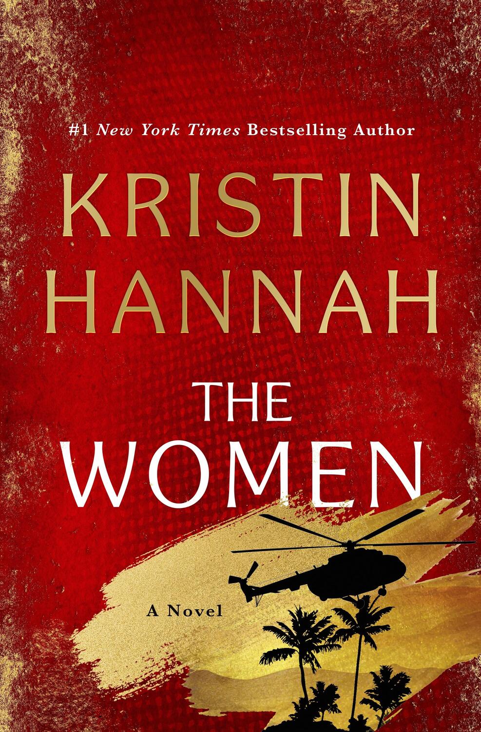 Autor: 9781250348838 | The Women | A Novel | Kristin Hannah | Taschenbuch | Englisch | 2024