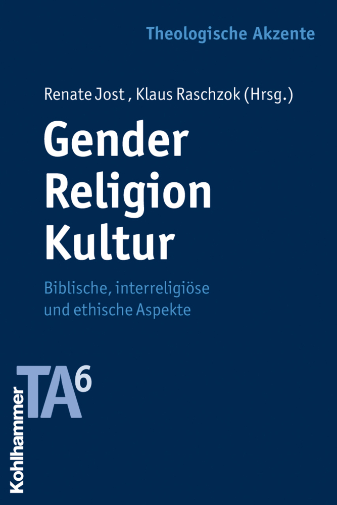 Cover: 9783170207165 | Gender - Religion - Kultur | Renate Jost (u. a.) | Taschenbuch | 2011