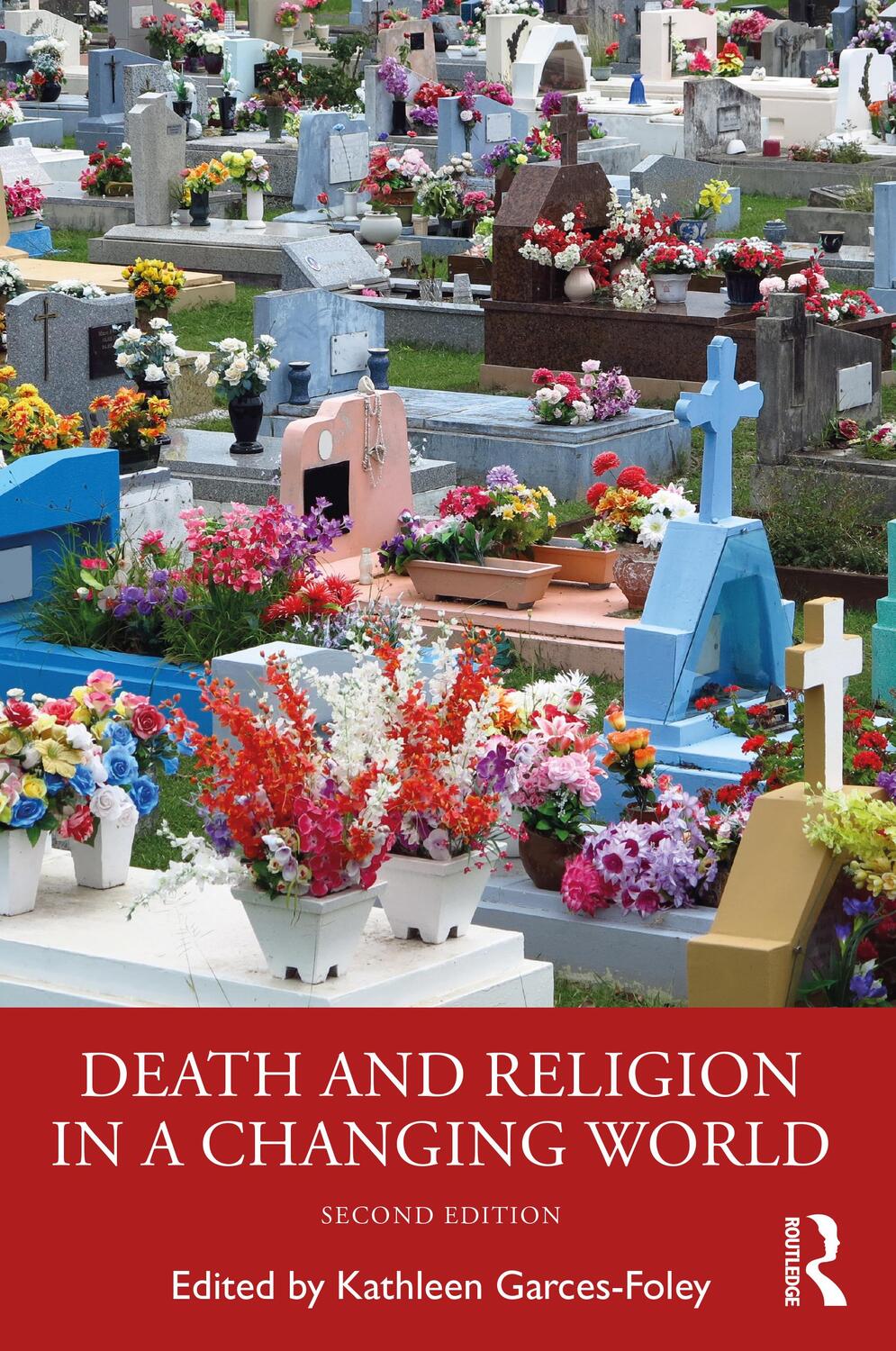 Cover: 9780367649326 | Death and Religion in a Changing World | Kathleen Garces-Foley | Buch
