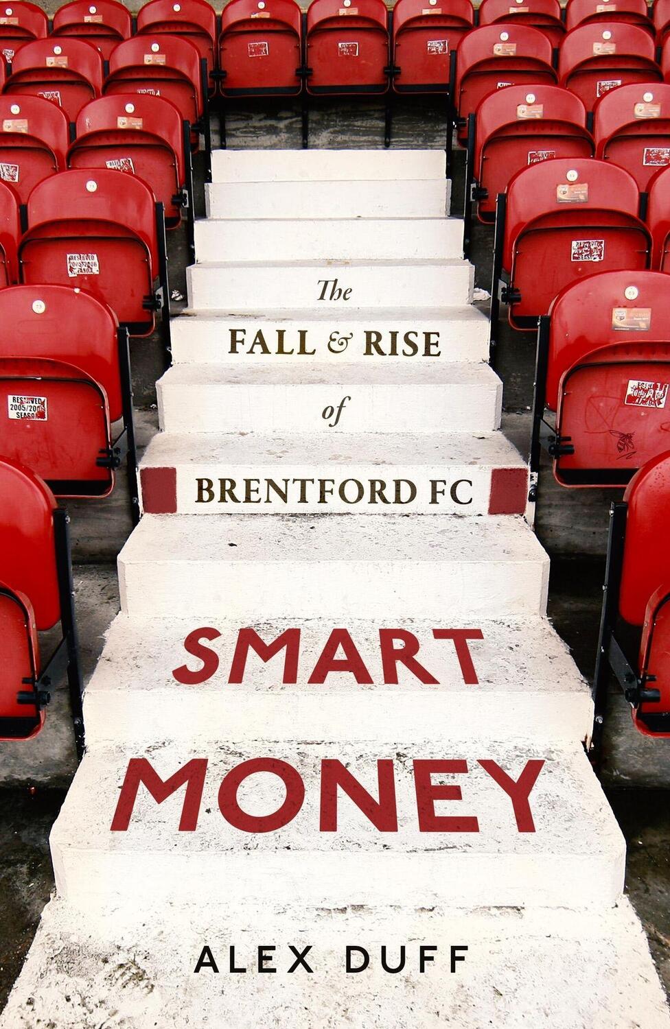 Cover: 9781408719404 | Smart Money | The Fall and Rise of Brentford FC | Alex Duff | Buch