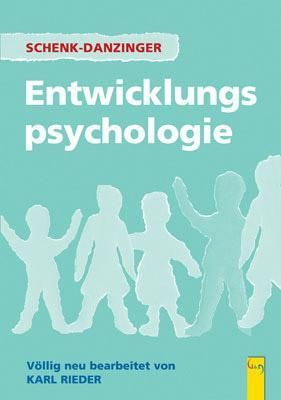 Entwicklungspsychologie, Neubearbeitung - Rieder, Karl