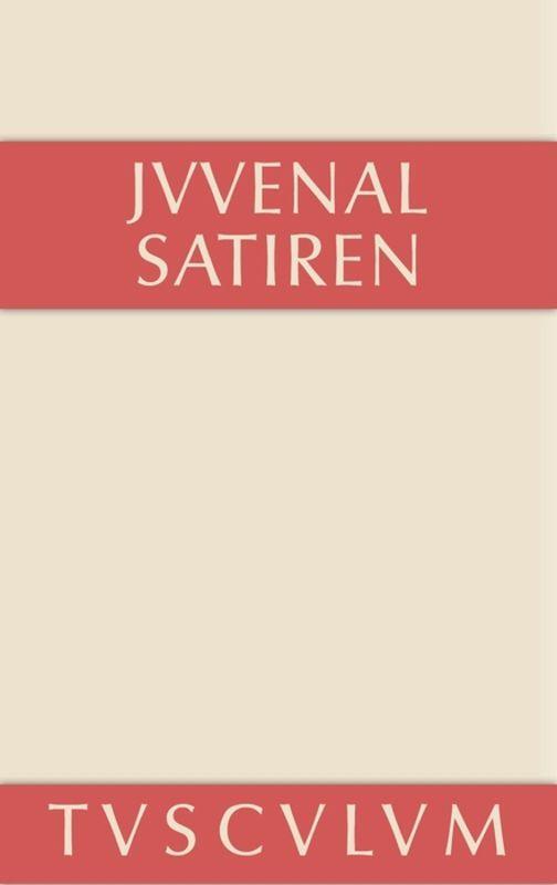 Cover: 9783110360332 | Satiren | Lateinisch - deutsch | Juvenal | Buch | Sammlung Tusculum