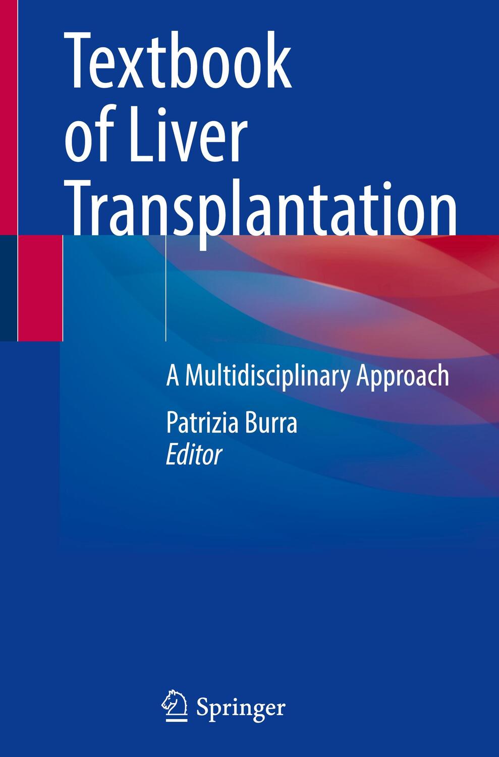 Cover: 9783030829292 | Textbook of Liver Transplantation | A Multidisciplinary Approach | X