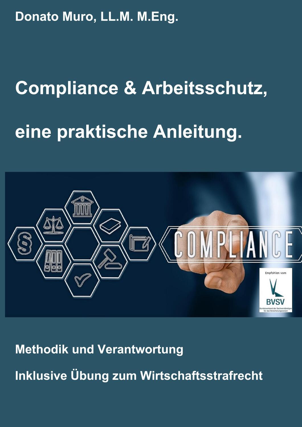 Cover: 9783965180512 | Compliance & Arbeitsschutz, eine praktische Anleitung | Donato Muro