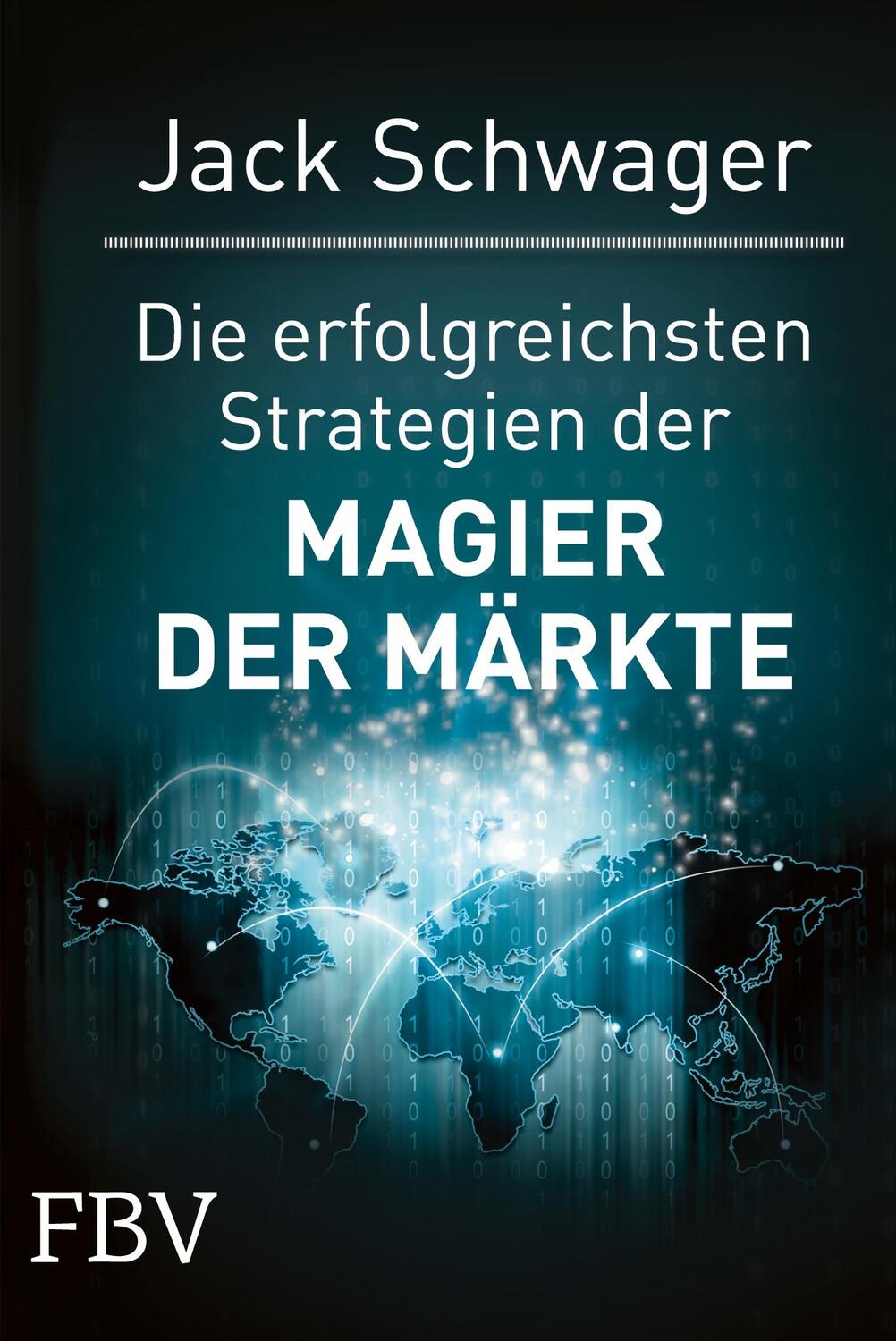 Cover: 9783898797535 | Die erfolgreichsten Strategien der Magier der Märkte | Schwager | Buch