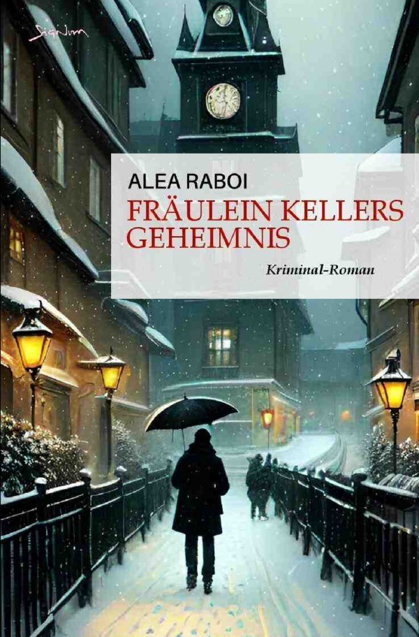 Cover: 9783758438035 | Fräulein Kellers Geheimnis | Ein historischer Kreuzlingen-Krimi. DE
