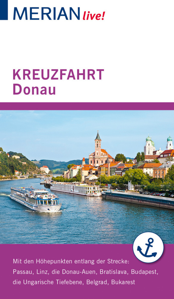 Cover: 9783834230416 | MERIAN live! Reiseführer Kreuzfahrt Donau | Guido Pinkau | Taschenbuch