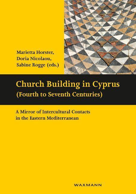 Cover: 9783830937913 | Church Building in Cyprus (Fourth to Seventh Centuries) | Taschenbuch