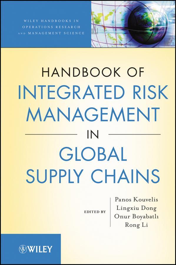 Cover: 9780470535127 | The Handbook of Integrated Risk Management in Global Supply Chains