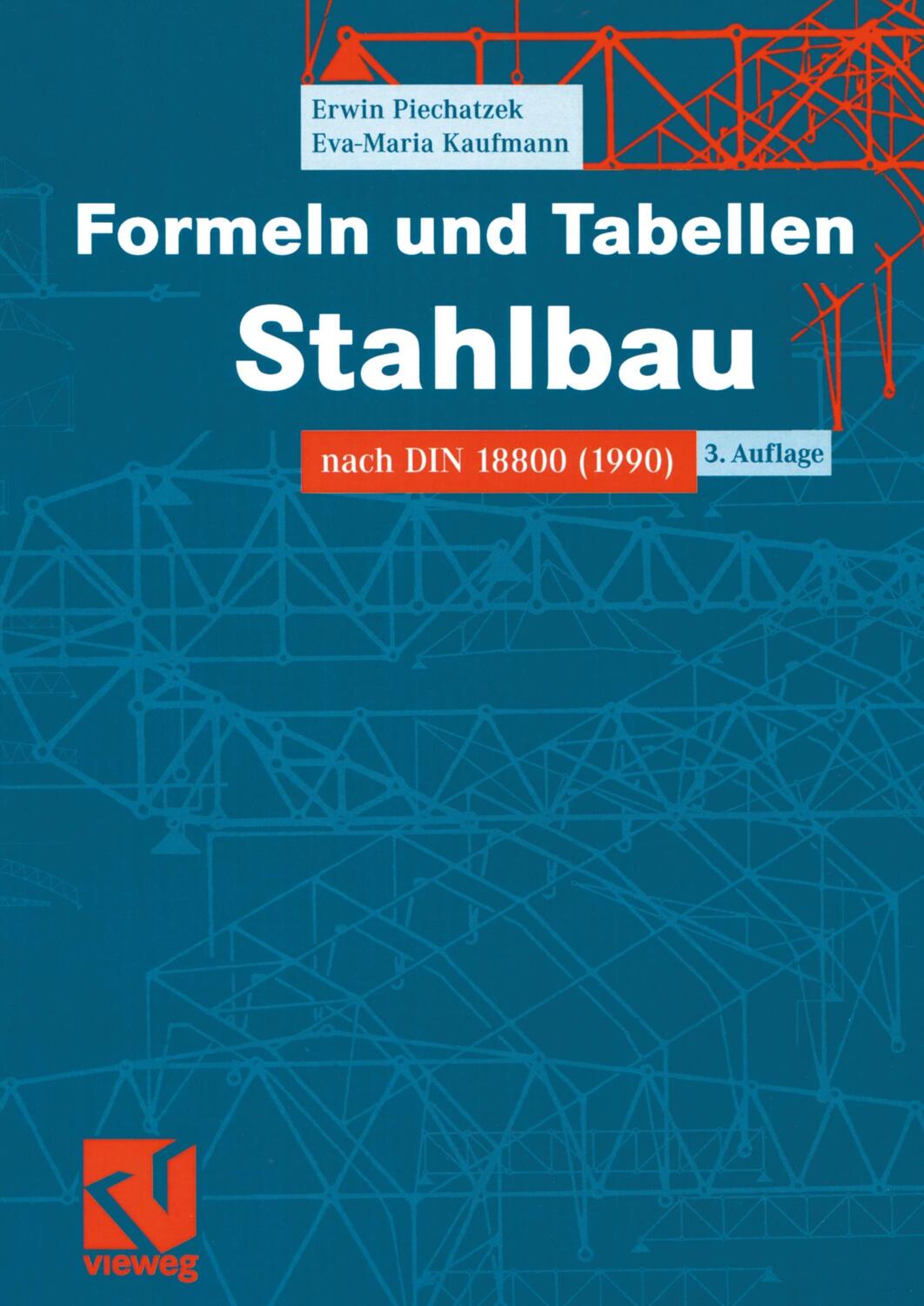 Cover: 9783528225575 | Formeln und Tabellen Stahlbau | Nach DIN 18800 (1990) | Taschenbuch