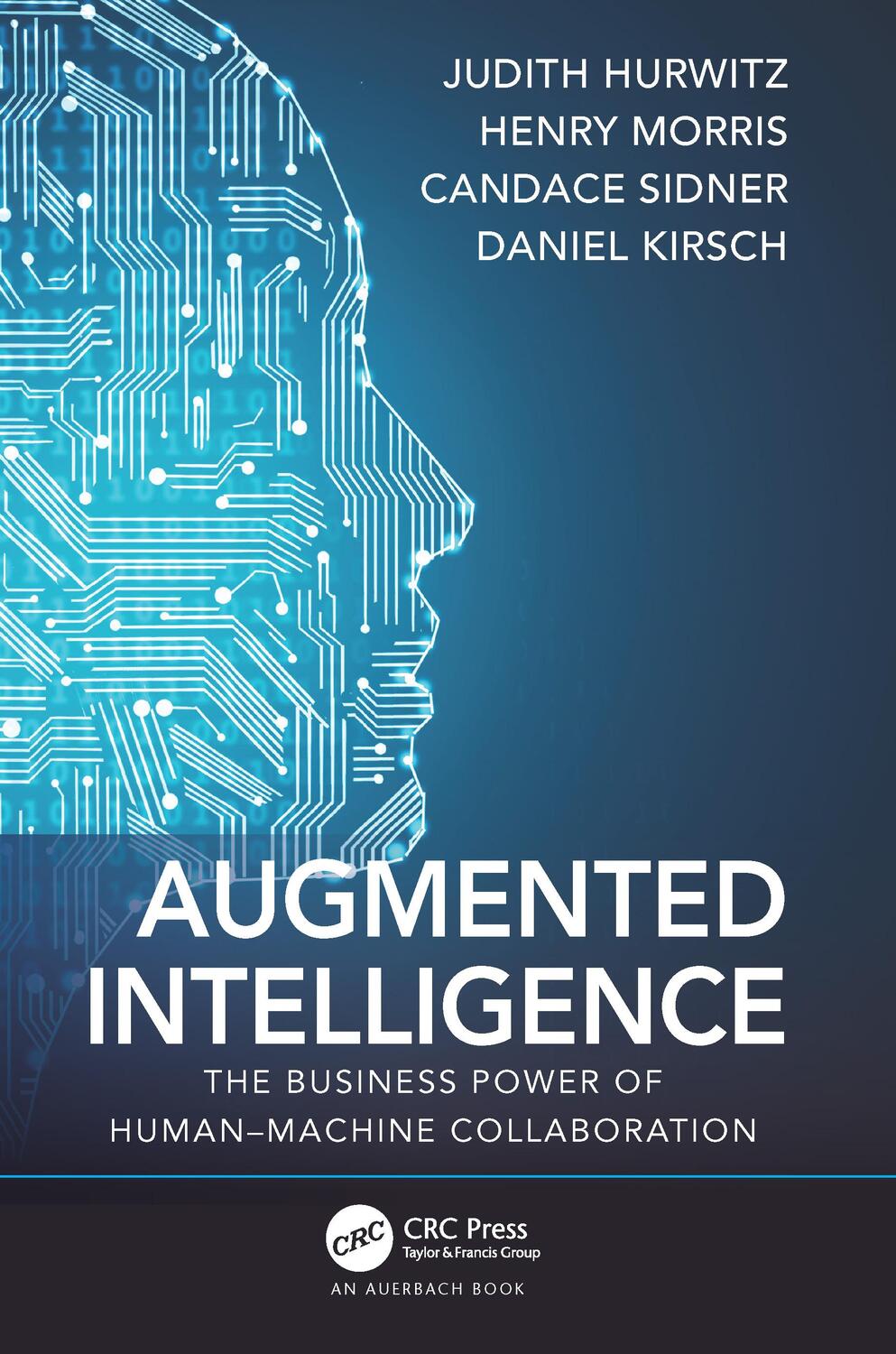 Cover: 9780367687878 | Augmented Intelligence | Judith Hurwitz (u. a.) | Taschenbuch | 2021