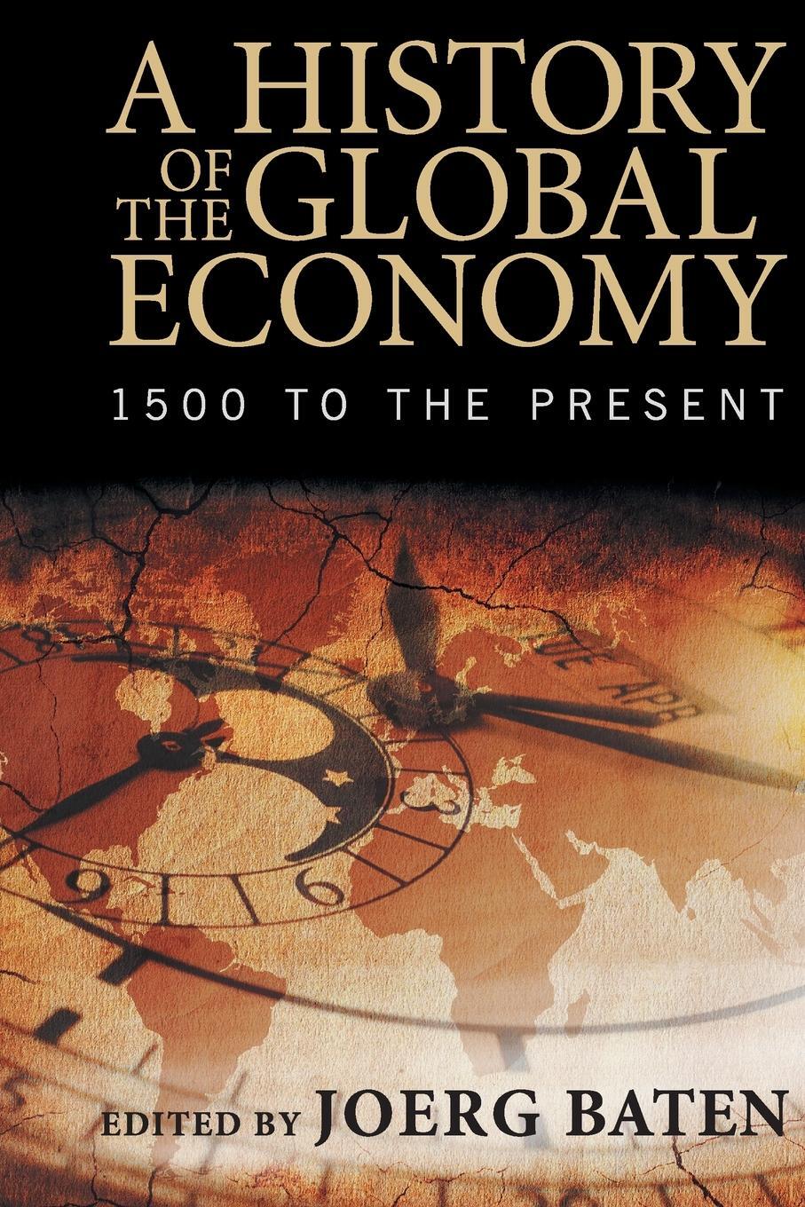 Cover: 9781107507180 | A History of the Global Economy | Joerg Baten | Taschenbuch | Englisch