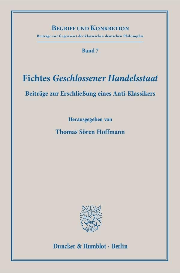 Cover: 9783428153633 | Fichtes 'Geschlossener Handelsstaat' | Taschenbuch | 219 S. | Deutsch