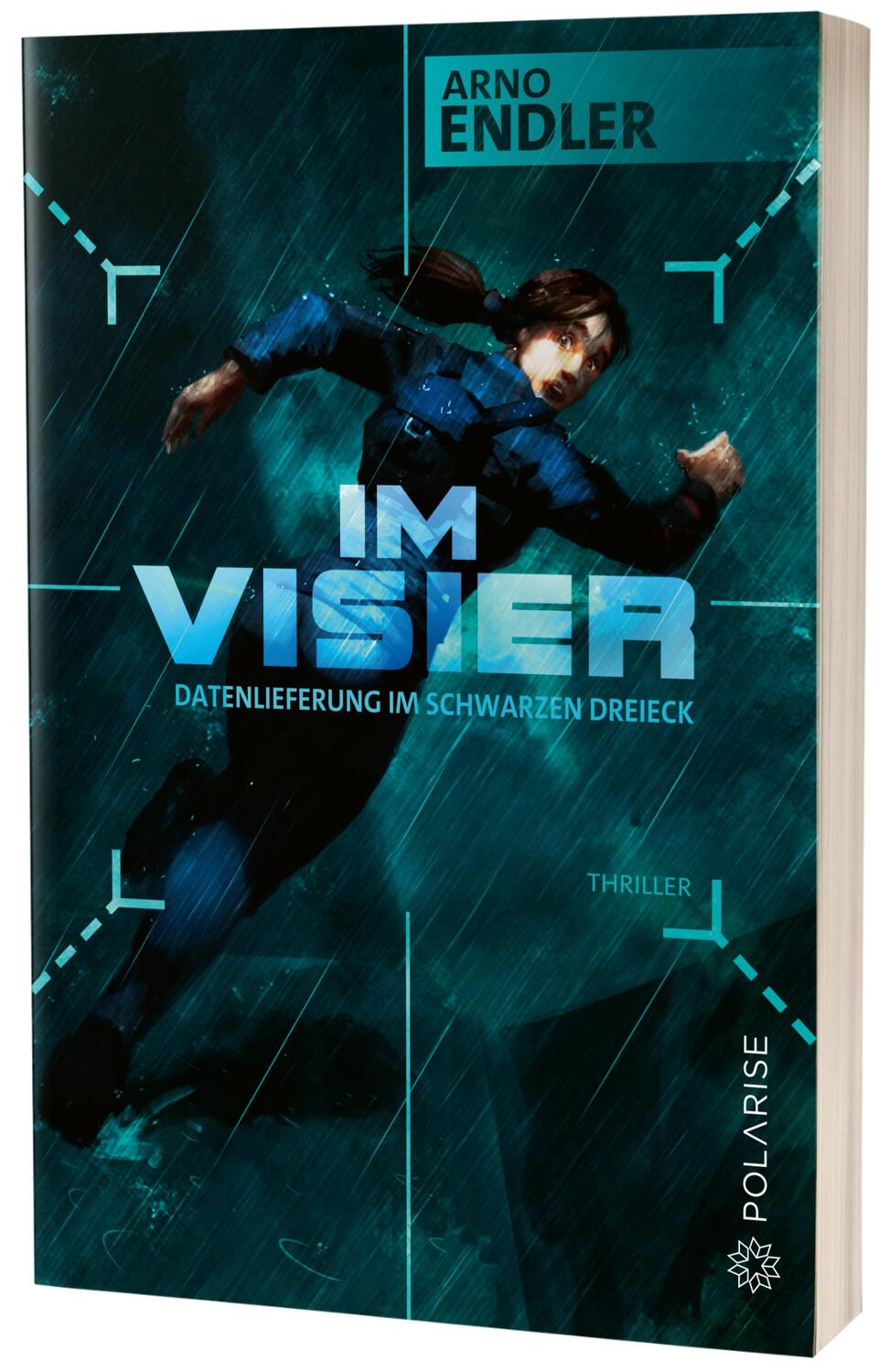 Cover: 9783947619856 | Im Visier | Datenlieferung im schwarzen Dreieck | Arno Endler | Buch