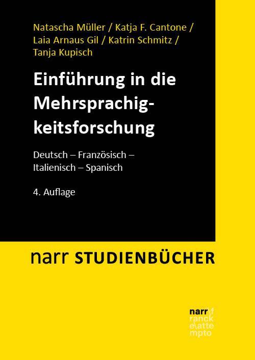 Cover: 9783823385806 | Einführung in die Mehrsprachigkeitsforschung | Natascha Müller (u. a.)