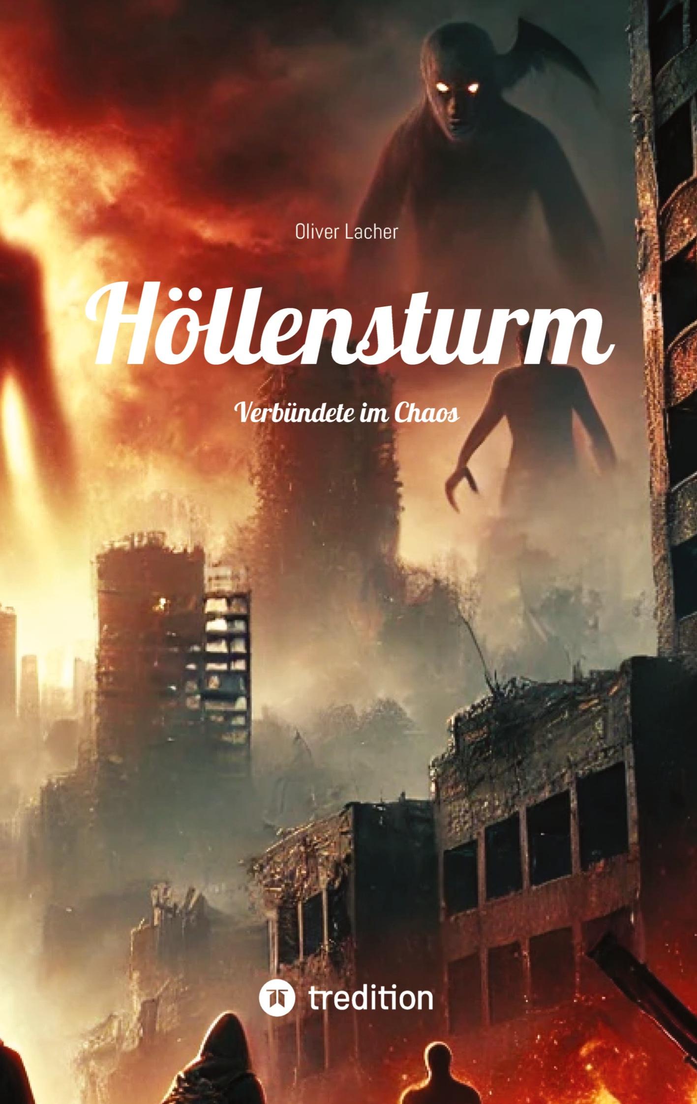 Cover: 9783384468871 | Höllensturm | Verbündete im Chaos | Oliver Lacher | Taschenbuch | 2025