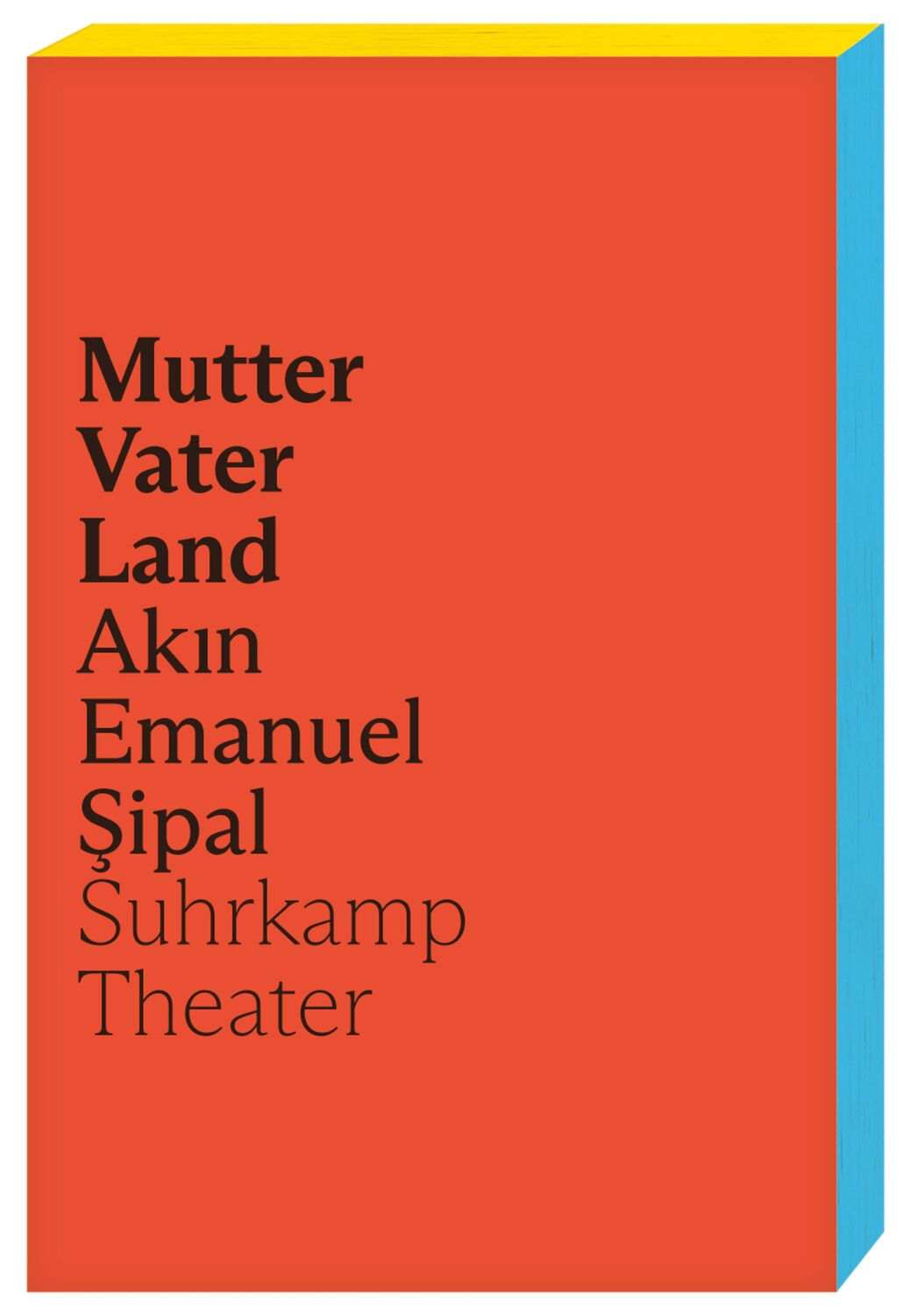 Cover: 9783518430293 | Mutter Vater Land | Akin Emanuel Sipal | Taschenbuch | 118 S. | 2021