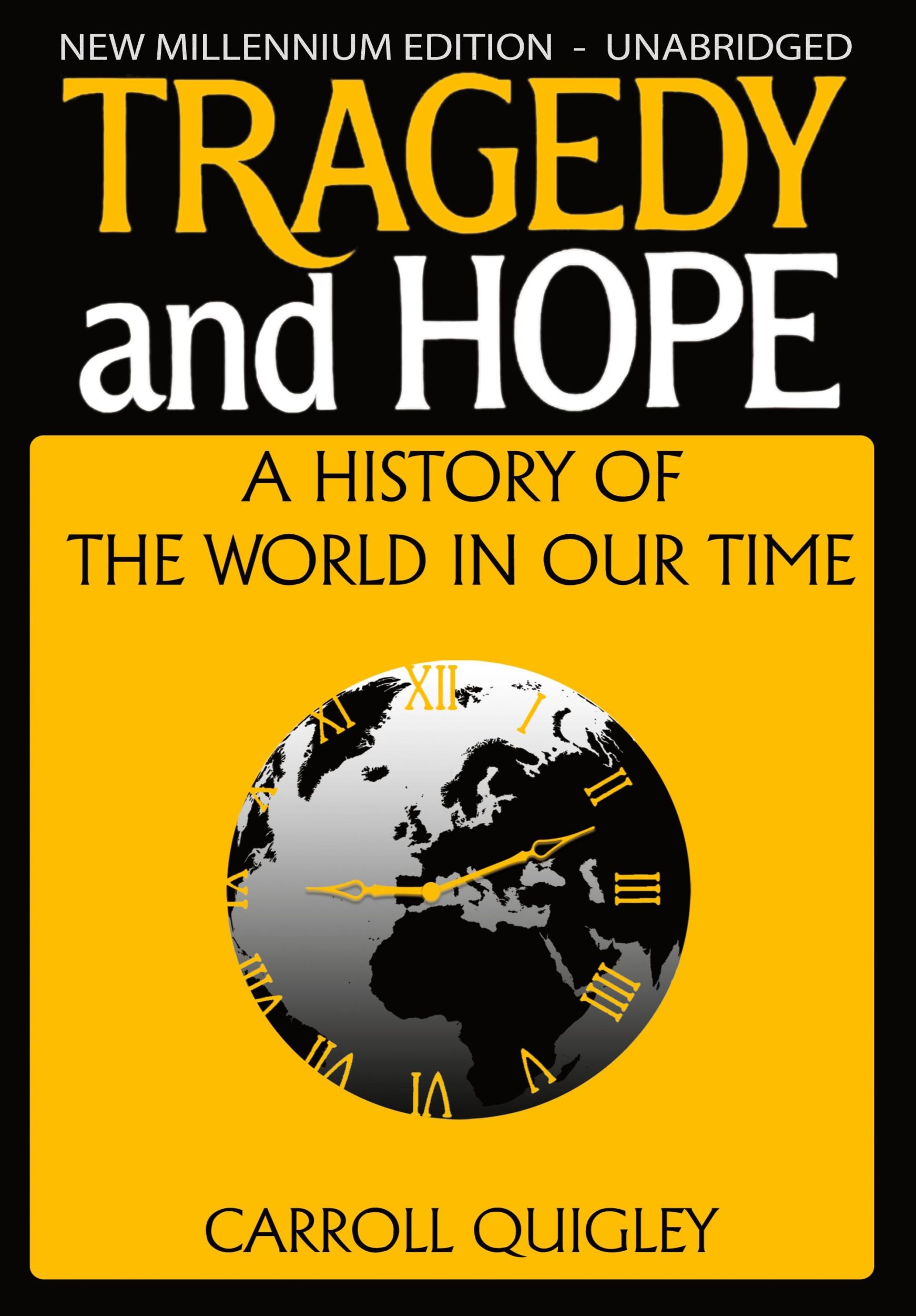 Cover: 9781939438119 | Tragedy and Hope | A History of the World in Our Time | Quigley | Buch