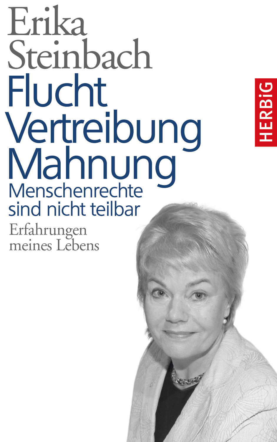 Cover: 9783776627800 | Flucht, Vertreibung, Mahnung | Erika Steinbach | Buch | 256 S. | 2016