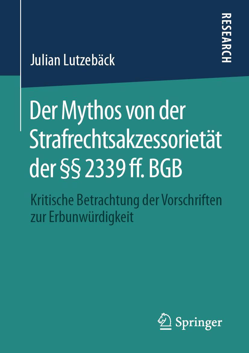 Cover: 9783658301132 | Der Mythos von der Strafrechtsakzessorietät der §§ 2339 ff. BGB | Buch