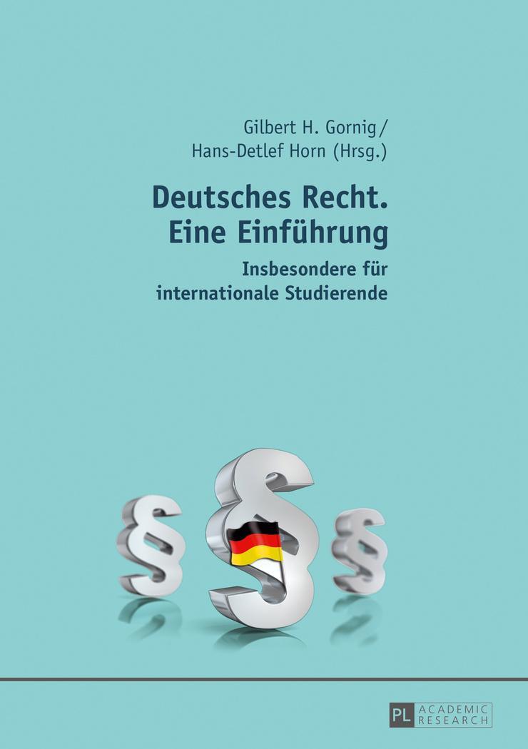 Cover: 9783631679258 | Deutsches Recht. Eine Einführung | Hans-Detlef Horn (u. a.) | Buch