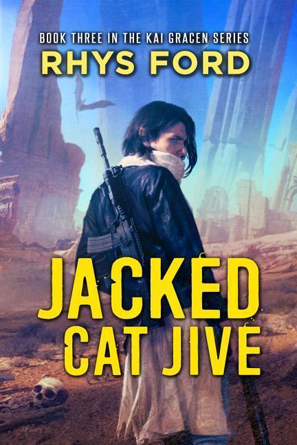 Cover: 9781641081368 | Jacked Cat Jive | Rhys Ford | Taschenbuch | Englisch | 2019