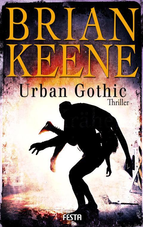 Cover: 9783865522085 | Urban Gothic | Brian Keene | Taschenbuch | Festa Horror Taschenbuch