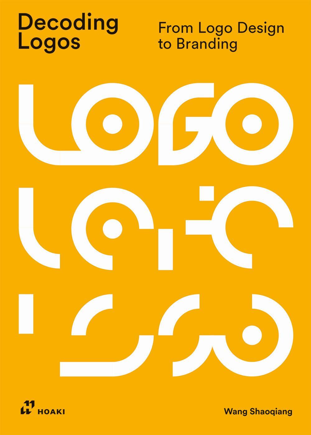 Cover: 9788419220004 | Decoding Logos | From Logo Design to Branding | Shaoqiang Wang | Buch