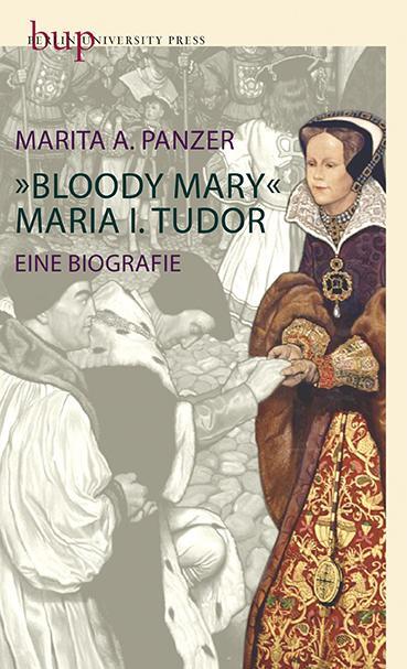 Cover: 9783737413213 | Bloody Mary - Maria I. Tudor | Eine Biografie | Marita A. Panzer