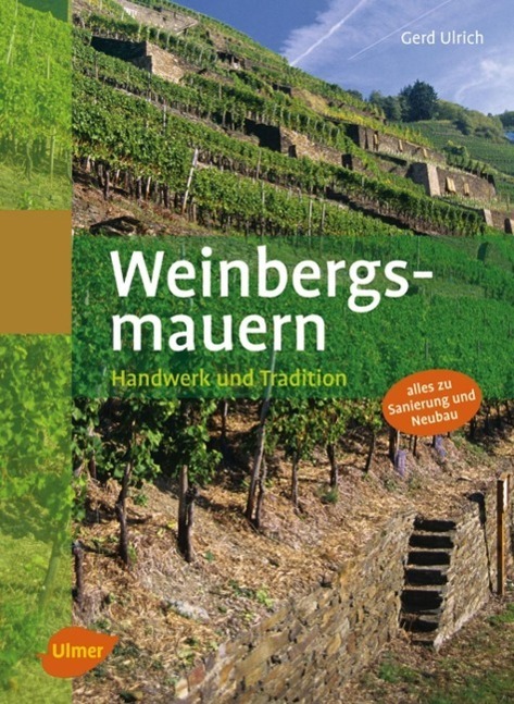 Cover: 9783800159307 | Weinbergsmauern | Handwerk und Tradition | Gerd Ulrich | Buch | 96 S.