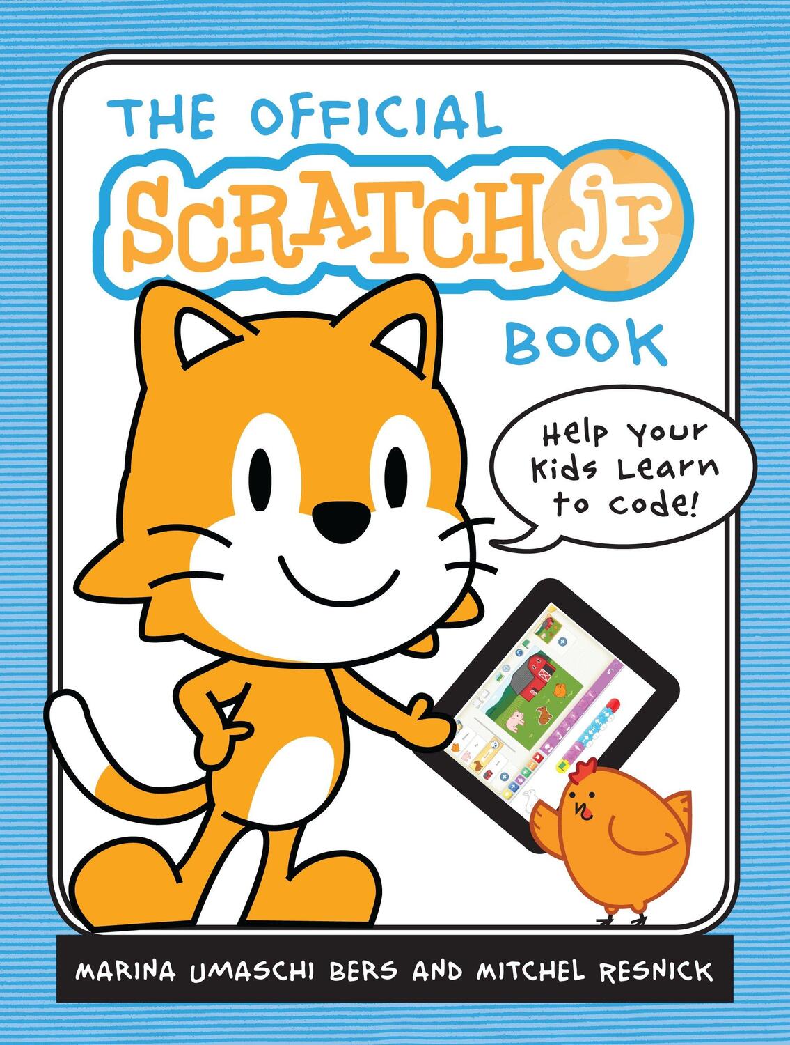 Cover: 9781593276713 | The Official Scratchjr Book: Help Your Kids Learn to Code | Buch | XVI
